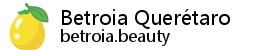 Betroia Querétaro